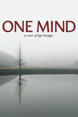Постер: One Mind: A Zen Pilgrimage