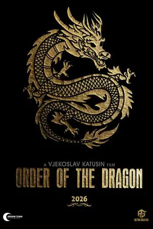 Постер: Order of the Dragon