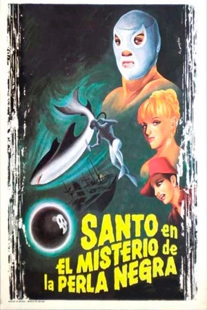 Постер: Santo in the Mystery of the Black Pearl