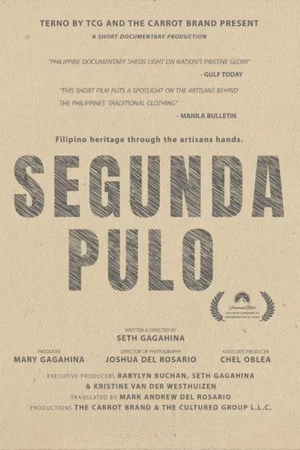 Постер: Segunda Pulo: Filipino Heritage Through the Artisans' Hands