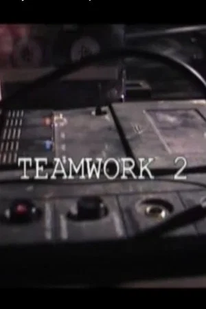 Постер: Teamwork 2