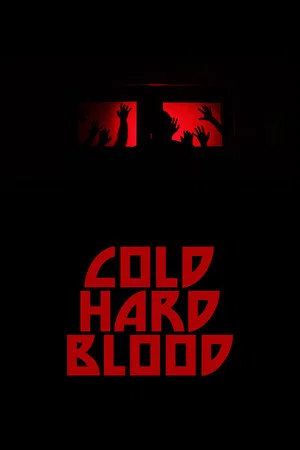Постер: Cold Hard Blood