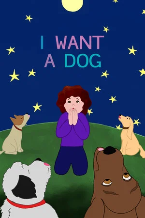 Постер: I Want a Dog