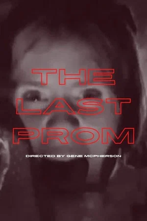 Постер: The Last Prom