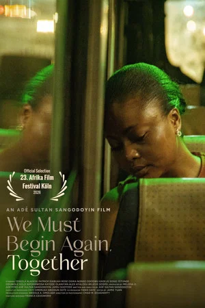 Постер: We Must Begin Again, Together