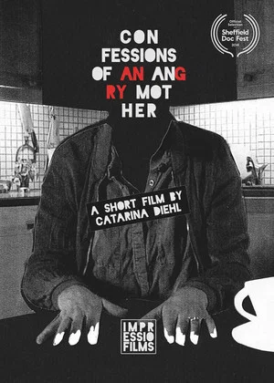 Постер: Confessions of an Angry Mother
