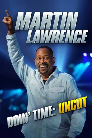 Постер: Martin Lawrence Doin’ Time