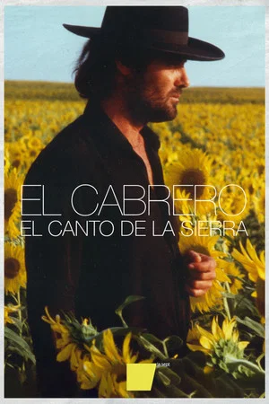 Постер: El Cabrero: el canto de la sierra