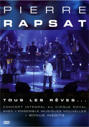 Постер: Tous les rêves - Pierre Rapsat