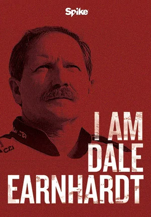 Постер: I Am Dale Earnhardt