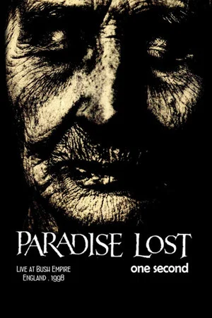 Постер: Paradise Lost: One Second Live