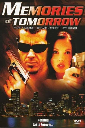 Постер: Memories of Tomorrow