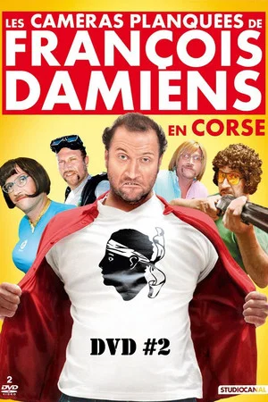 Постер: Les Caméras Planquées de François Damiens en Corse, Vol. 1