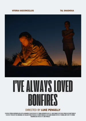 Постер: I've Always Loved Bonfires