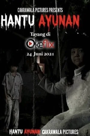 Постер: Hantu Ayunan