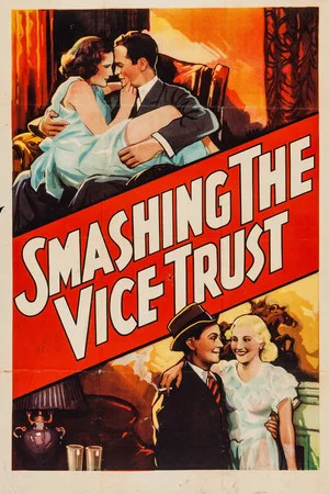 Постер: Smashing the Vice Trust