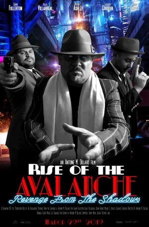 Постер: Rise of the Avalanche: Revenge from the Shadows