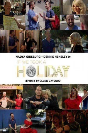 Постер: If We Took a Holiday