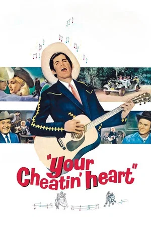 Постер: Your Cheatin' Heart