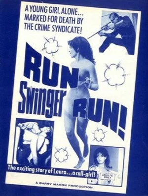 Постер: Run Swinger Run!