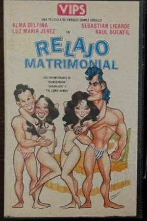 Постер: Relajo matrimonial
