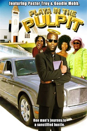 Постер: Playa’ in the Pulpit