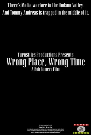Постер: Wrong Place, Wrong Time