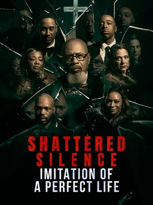 Постер: Shattered Silence: Imitation of a Perfect Life