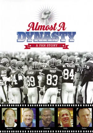 Постер: Almost a Dynasty: A Fan Story