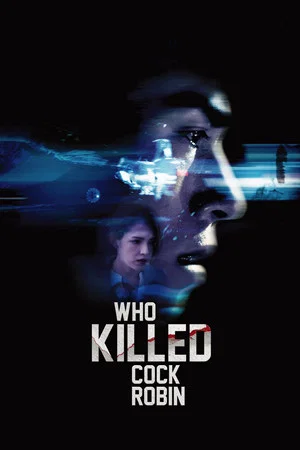 Постер: Who Killed Cock Robin