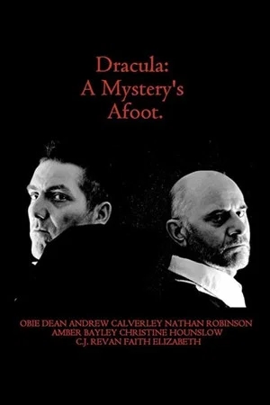Постер: Dracula: A Mystery's Afoot