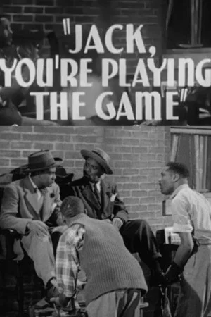 Постер: Jack You're Playin' the Game