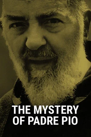 Постер: The Mystery of Padre Pio