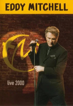 Постер: Eddy Mitchell : Live 2000