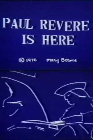 Постер: Paul Revere Is Here