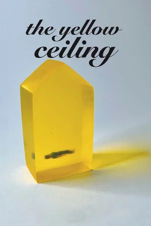 Постер: The Yellow Ceiling