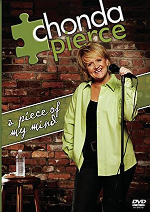 Постер: Chonda Pierce - A Piece Of My Mind