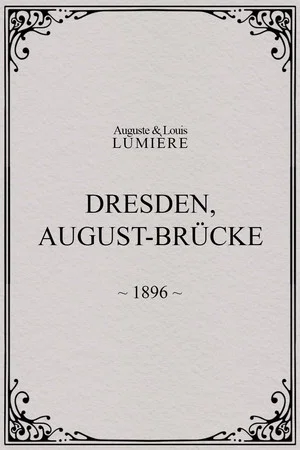 Постер: Dresden, August-Brücke