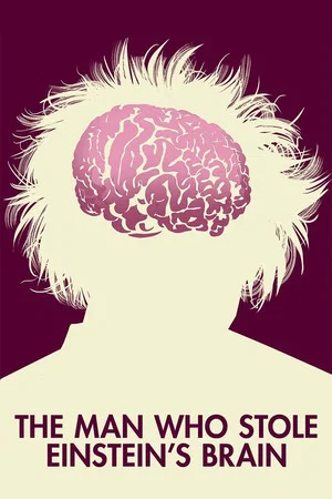 Постер: The Man Who Stole Einstein's Brain