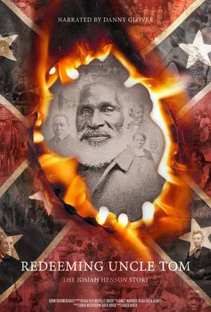Постер: Redeeming Uncle Tom: The Josiah Henson Story