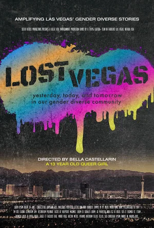 Постер: Lost Vegas: Yesterday, Today and Tomorrow in Our Gender Diverse Community