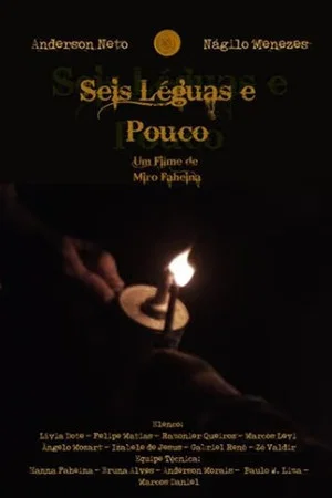 Постер: Seis Léguas e Pouco