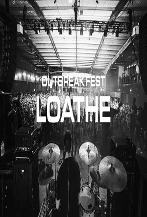 Постер: Loathe | Outbreak Fest 2022