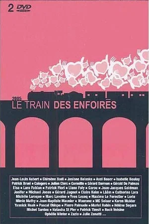 Постер: Les Enfoirés 2005 - Le train des Enfoirés