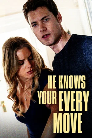 Постер: He Knows Your Every Move