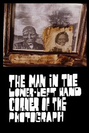 Постер: The Man in the Lower-Left Hand Corner of The Photograph