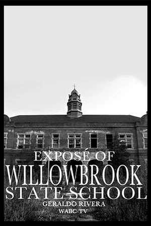 Постер: Willowbrook: The Last Great Disgrace