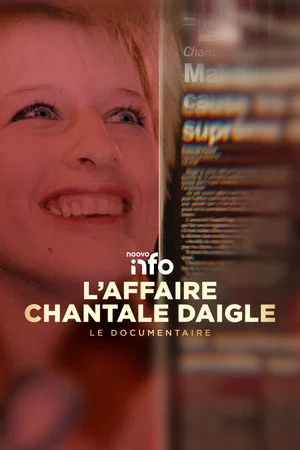 Постер: L'affaire Chantale Daigle : Le documentaire