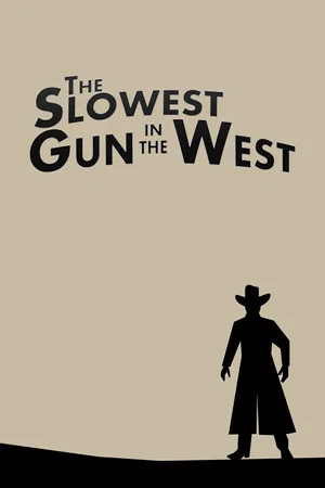 Постер: The Slowest Gun in the West