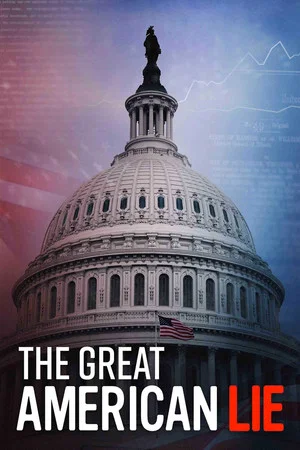 Постер: The Great American Lie